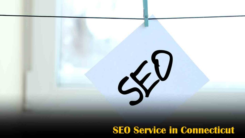 SEO Service in Connecticut