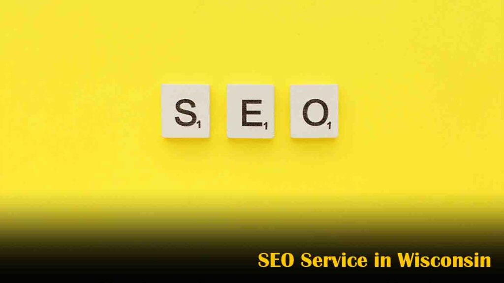 SEO Service in Wisconsin