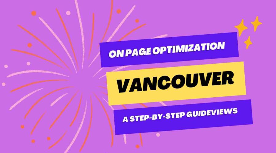 On Page Optimization Vancouver
