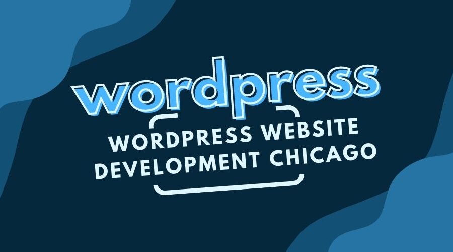 Wordpress Website Development Chicago