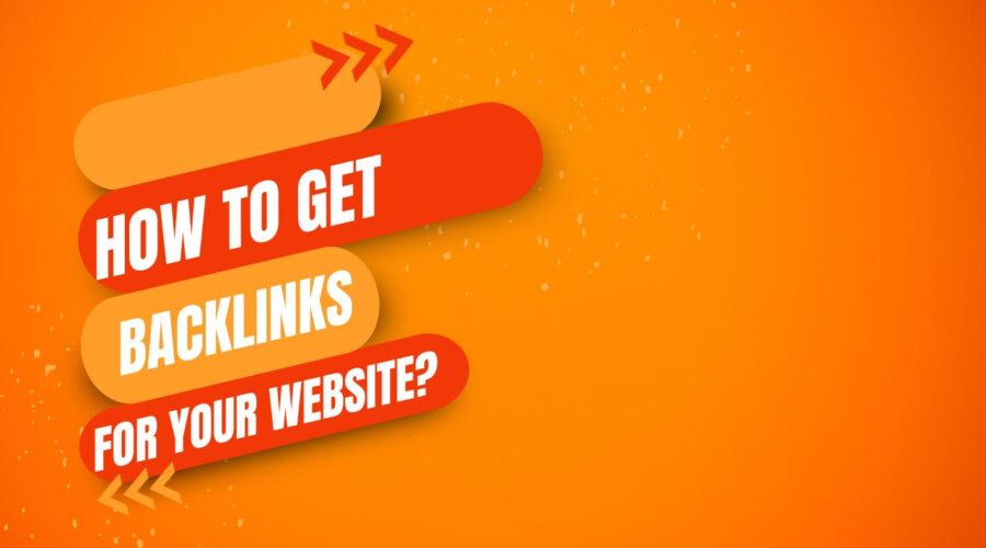 How get backlinks for your website